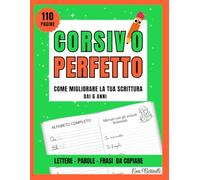 Corsivo Perfetto: Come Migliorare la Tua Scrittura