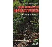 Corso Completo Di Sopravvivenza. Semper Vivum