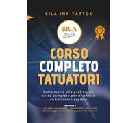 Corso Completo Tatuatore: Dalla teoria alla pratica: un corso completo per diventare un tatuatore esperto