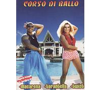 Corso di ballo - Macarena - Tarantella - Twist Volume 06