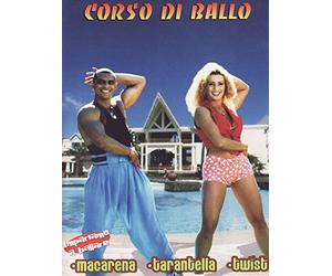Corso di ballo - Macarena - Tarantella - Twist Volume 06