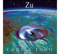 Zu – Cortar Todo – CD