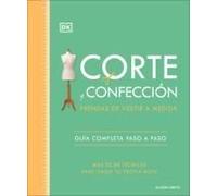 Corte Y Confección (The Tailoring Book)