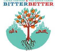 Cortese Laura & the Dance Cards - Bitter Better [Import]