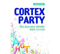 Cortex party Des jeux pour stimuler votre cerveau - ANNE DE PINGON - Studyrama Eds - Poche - Guide