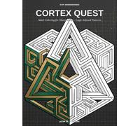 Cortex Quest: Adult Coloring for Sharp Minds - Logic-Infused Patterns
