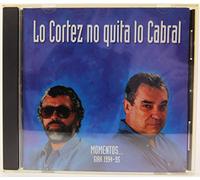 Cortez, Alberto - Cortez No Quita Lo Cabral