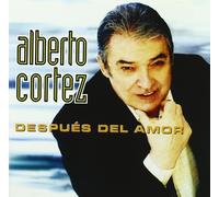 Cortez, Alberto - Despues Del Amor