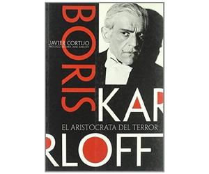 Cortijo Bernardos, J: Boris Karloff. El Aristócrata Del Terr