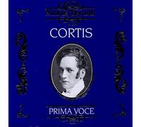 Cortis : Prima Vocce. Oeuvres De Verdi, Gounod, Bizet, Massenet, Giordano, Puccini, Mascagni, Donizetti, Gastambide, Serrano