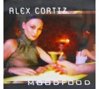 Alex Cortiz – Mood Food
