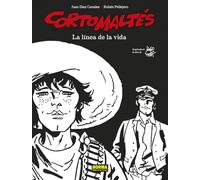 CORTO MALTÉS 17. LA LINEA DE LA VIDA (B/N)