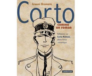 Corto Maltese - Corto - Comme un roman - Gianni Brunoro - Casterman - broché - Bande dessinée