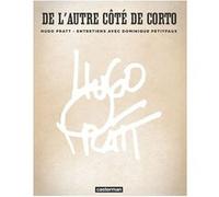 Dominique Petitfaux – Corto Maltese : De l'autre côté de Corto – Casterman – Cartonné