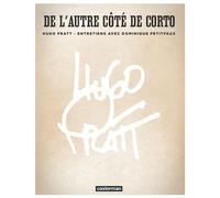 Corto Maltese - De l'autre côté de Corto Ne2012 - Dominique Petitfaux - Casterman - cartonné - Essai