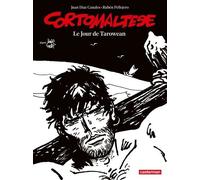 Corto Maltese, Edition noir et blanc: Le Jour de Tarowean