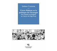 Corto Maltese et la poétique de l'étranger: Une enquête sociologique sur l'oeuvre de Hugo Pratt