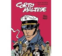 Corto Maltese - La Cour secrète des arcanes Céline Frigau (Traduction), Hugo Pratt (Dessinateur), Hugo Pratt (Scénario)