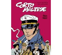 Corto Maltese - La Cour secrète des arcanes: "Corto Maltese en Sibérie" suivi de "Fable de Venise"