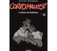 Bastien Vivès, Hugo Pratt & Martin Quenehen – Corto Maltese : La Reine de Babylone – Éd. luxe relié