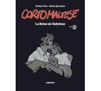 Corto Maltese - La Reine de Babylone: Édition luxe