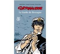 Michel Pierre et Hugo Pratt – Corto Maltese – Le guide de Bretagne – Casterman
