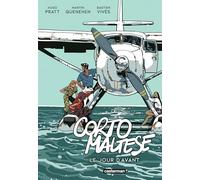 Bastien Vivès, Martin Quenehen, Hugo Pratt – Corto Maltese: Le Jour d'avant – Casterman