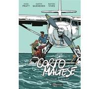 Corto Maltese - Le Jour d'avant Bastien Vivès (Dessinateur), Martin Quenehen (Scénario), Hugo Pratt (Scénario)