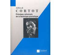 Cortot Alfred - Principes Rationnels De La Technique Pianistique