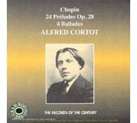 Cortot,Alfred - Preludes Op.28/Balladen 1-4