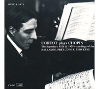 Cortot plays Chopin: Four Ballades/24 Preludes/Berceuse/The Legendary 1926 & 1929 Recordings by Chopin (1993-11-01)