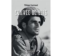 Corvée de bois - Philippe Courivaud - Persee - broché - Roman