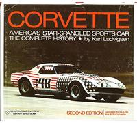Corvette: America's star-spangled sports car;: The complete history, (An Automobile quarterly library series book)