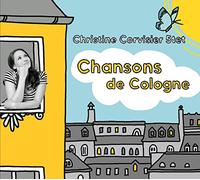 Corvisier, Christine -5tet- - Chansons de Cologne