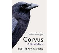 Corvus: A Life with Birds