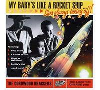Corwood Draggers - My Baby Is Like a Rocketship