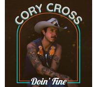 Cory Cross - Doin' Fine