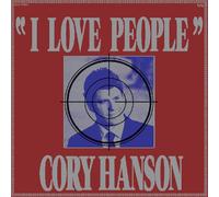 Cory Hanson - I Love People [Compact Discs]
