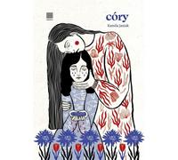 córy - Kamila Janiak (littérature, poésie en polonais)
