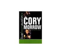 Cory Morrow: Live From Austin Texas