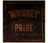 Cory Morrow - Whiskey And Pride [Vinyl]