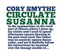 Cory Smythe - Circulate Susana
