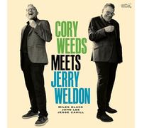 CORY WEEDS - MEETS JERRY WELDON - CD - K72z