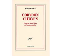 Corydon Citoyen: Essai sur André Gide et l'homosexualité