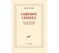 Corydon Citoyen Essai sur André Gide et l'homosexualité - Monique Nemer - Gallimard - broché - Essai