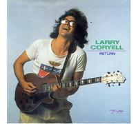 Coryell,Larry - Return