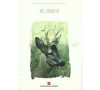 Corzo, El - [Livre en VO] Madrid Comunidad Autónoma Dirección General De Educación Y Promoción Ambiental (Auteur)