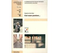 Coś wam powiem ćw kom. B1, B2 w.ang ćw + 2CD