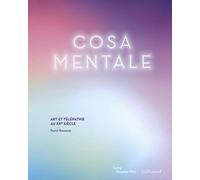 Cosa Mentale: Art et télépathie au XXᵉ siècle