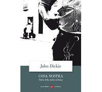 Cosa Nostra. Storia della mafia siciliana